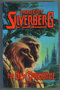New Spring Time by Robert Silverberg (First U.S. Edition)- High Grade