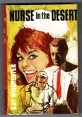 Nurse in the Desert by Kay Winchester (Cheap Edition) Ward Lock File Copy