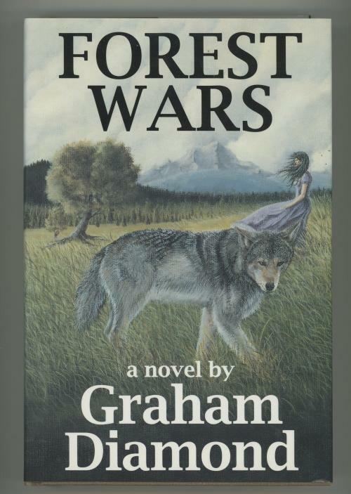 Forest Wars by Graham Diamond