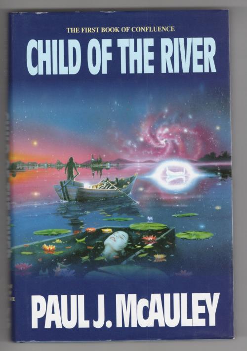 Child of the River by Paul J. McAuley (First Edition) Gollancz File Copy