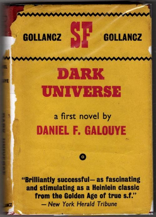 Dark Universe by Daniel F. Galouye (First Edition)