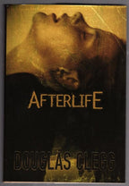 Afterlife by Douglas Clegg (Limited Edition) Signed