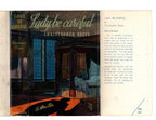 Lady, Be Careful by Christopher Reeve (First Edition) Hubin Listed, File Copy