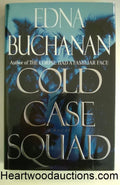 Cold Case Squad by Edna Buchanan FIRST- High Grade