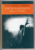 The Wondersmith and Others by Fitz-James O'Brien (Ash-Tree Press) LTD