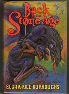 Back to the Stone Age by Edgar Rice Burroughs (First Edition)