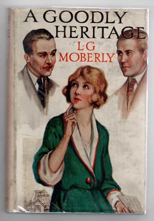 A Goodly Heritage by L. G. Moberly (First edition) Rare DJ Publisher's Copy