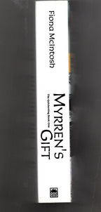 Myrren's Gift The Quickening Book One by Fiona McIntosh (Proof)
