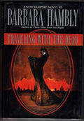 Traveling With the Dead by Barbara Hambly (First Edition) Signed