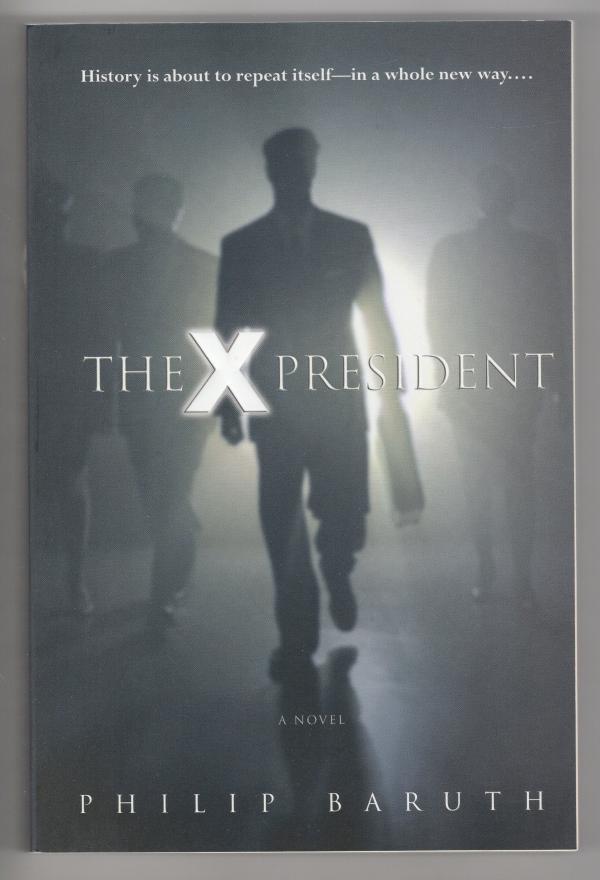 The X President (First Printing) Trade Paperback