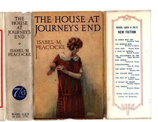 The House at Journey's End by Isabel M. Peacocke (1st Edition) Ward Lock File...