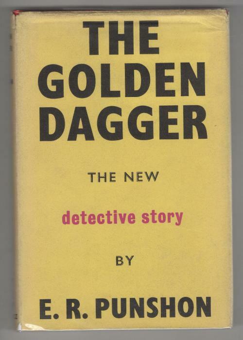 The Golden Dagger by E. R. Punshon (First Edition) Gollancz File Copy