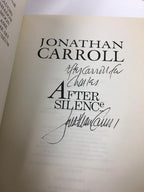 After Silence by Jonathan Carroll (First Edition) Signed