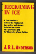 Reckoning in Ice by J.R.L. Anderson (First UK Edition) Gollancz File Copy