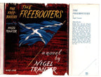 The Freebooters by Nigel Tranter (First Edition) Hubin Listed, File Copy