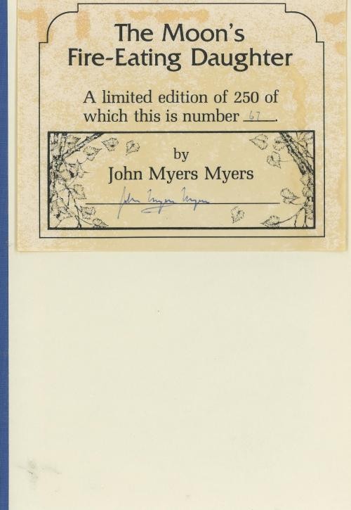 The Moon's Fire-Eating Daughter by John Myers Myers 1st Edition, Limited, Signed