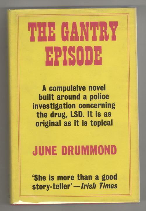 The Gantry Episode by June Drummond (First Edition) Gollancz File Copy