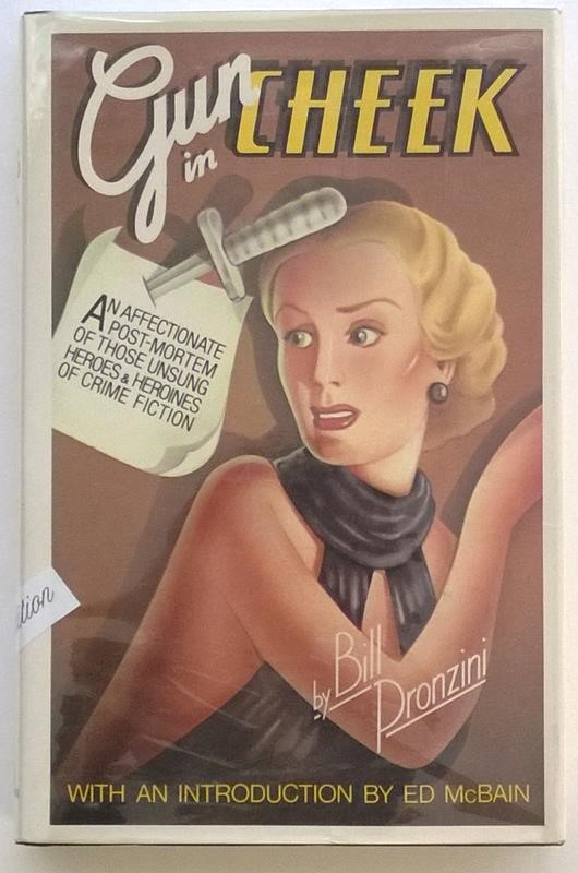 Gun in Cheek by Bill Pronzini 1st- High Grade