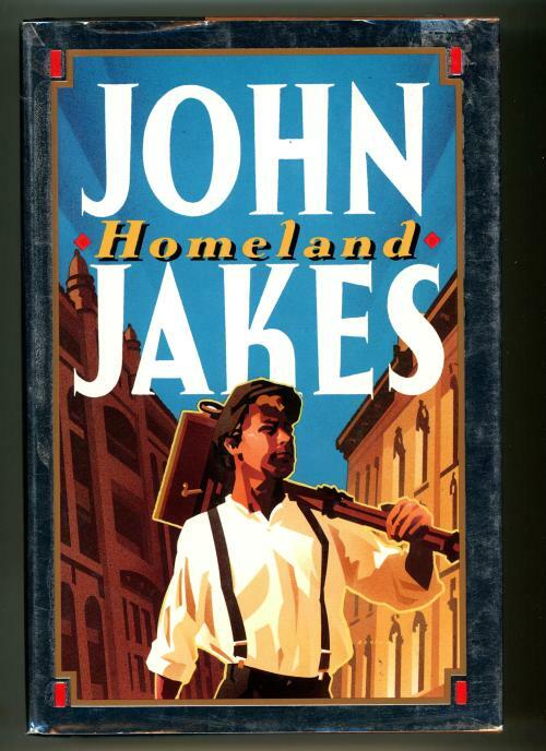 Homeland by John Jakes (First Edition)