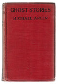 Ghost Stories by Michael Arlen (First Edition)