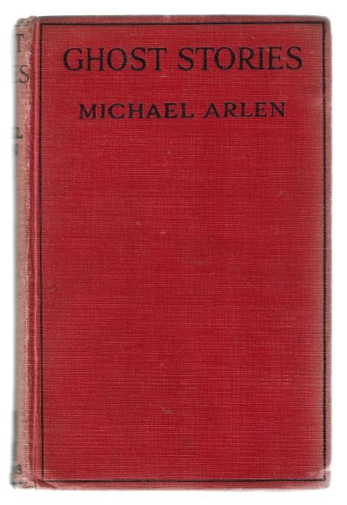 Ghost Stories by Michael Arlen (First Edition)