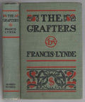 The Grafters by Francis Lynde (First Edition)