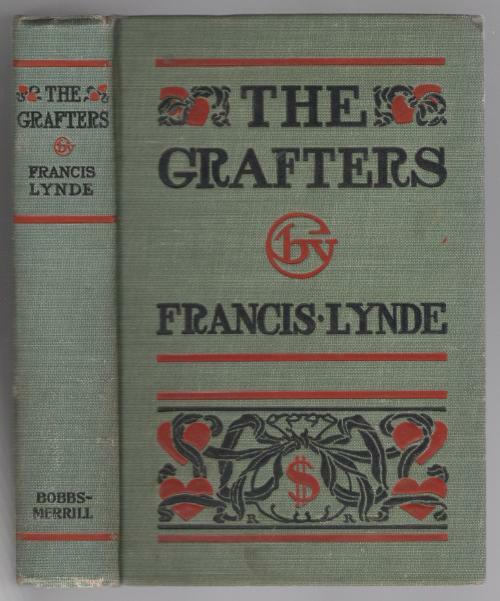 The Grafters by Francis Lynde (First Edition)
