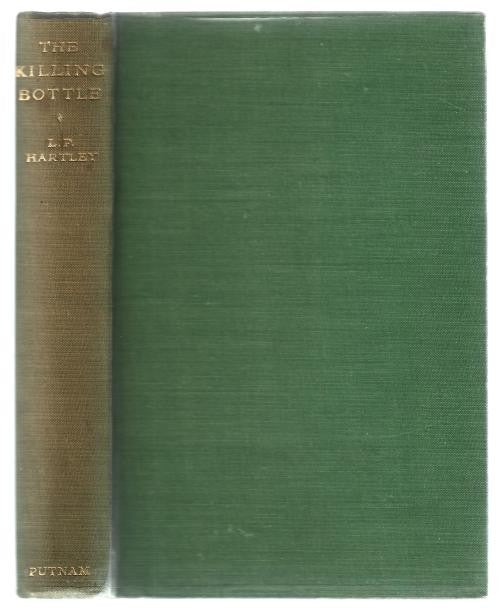 The Killing Bottle by L.P. Hartley (First Edition) Rare