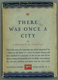 There Was Once a City by Godfrey E Turton (First Edition)