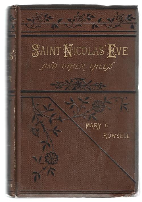 Saint Nicolas' Eve: And Other Tales by Mary C. Rowsell