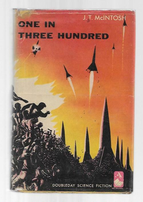 One in Three Hundred by J. T. McIntosh (Ex-Library)