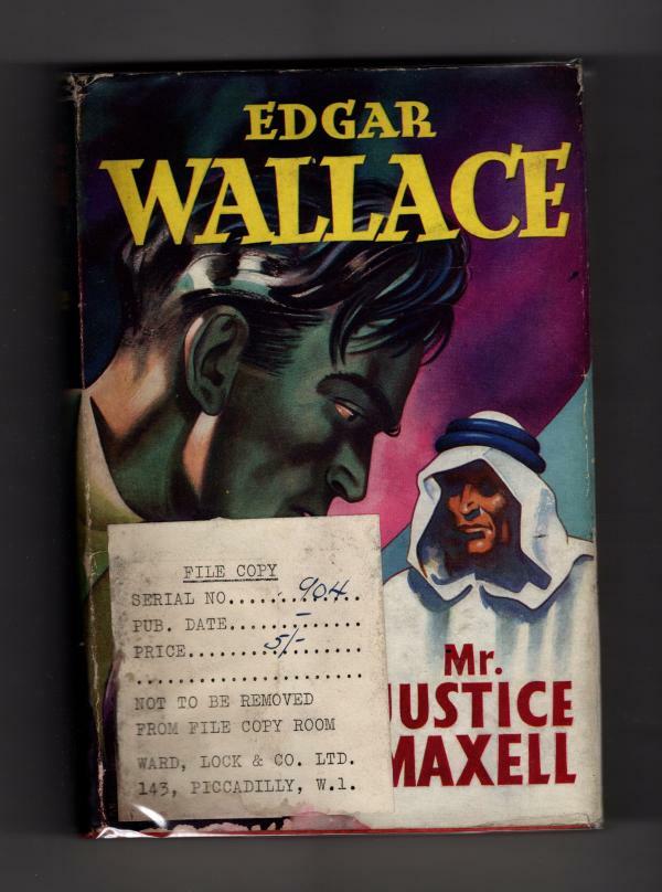 Mr. Justice Maxwell by Edgar Wallace (Hubin Listed) Ward File Copy