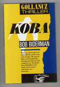 Koba by Bob Biderman (First Edition) File Copy