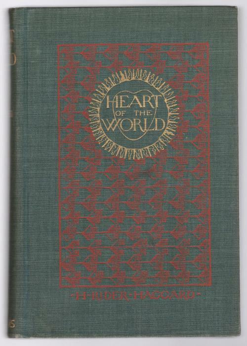 Heart of the World by H. Rider Haggard (First Edition)