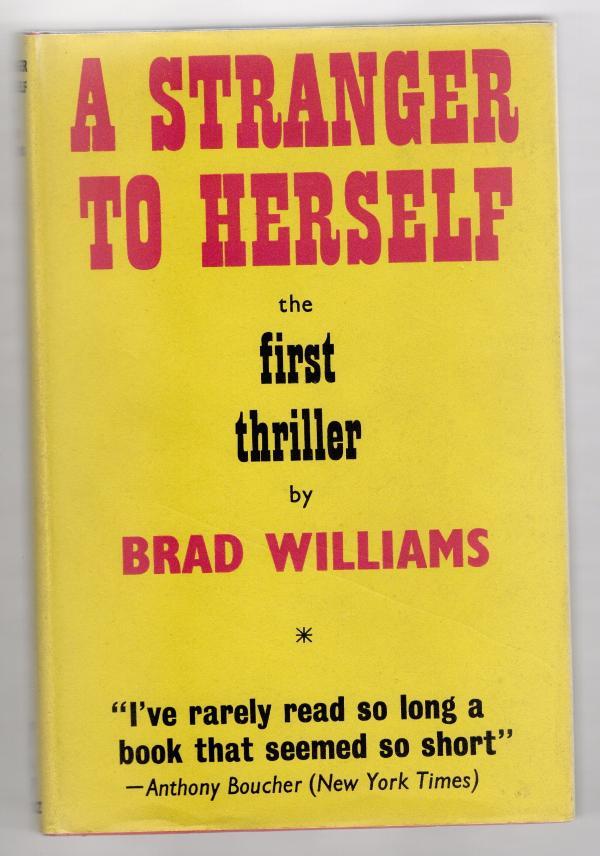 A Stranger to Herself by Brad Williams (First UK Edition) File Copy
