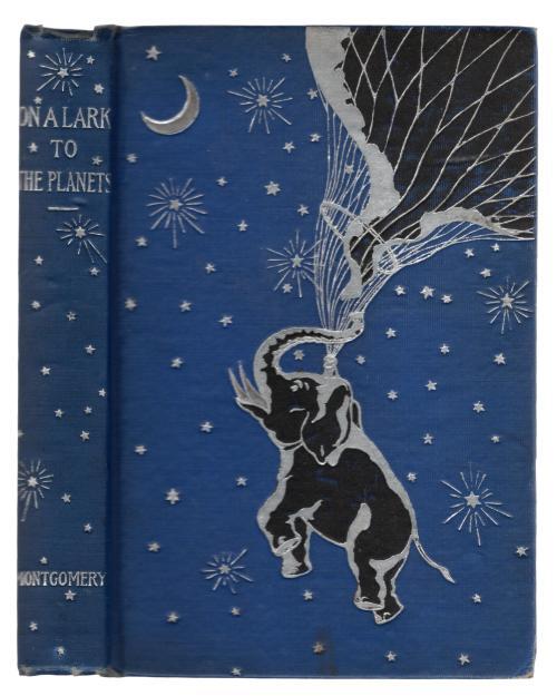 On a Lark to the Planets by Frances Trego Montgomery (First Edition)