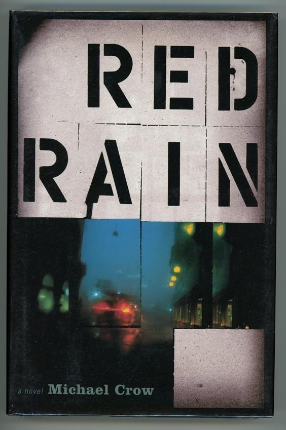Red Rain by Michael Crow Signed 1st- High Grade