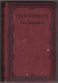 Fire-tongue by Sax Rohmer (First Edition)