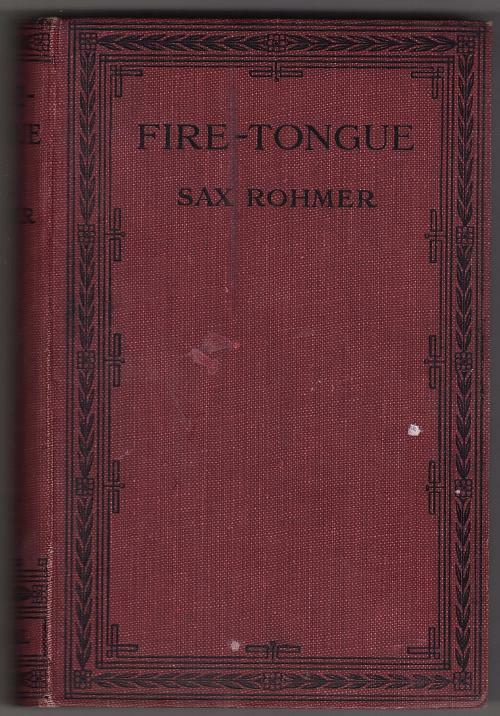 Fire-tongue by Sax Rohmer (First Edition)