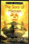 The Sons of Heaven by Kage Baker (First Edition)
