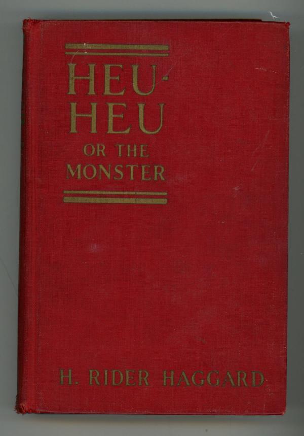 Heu-Heu, or the Monster by H. Rider Haggard