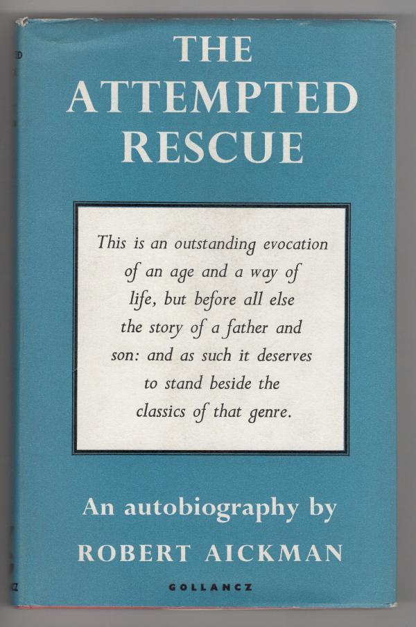 The Attempted Rescue by Robert Aickman (First Edition) File Copy