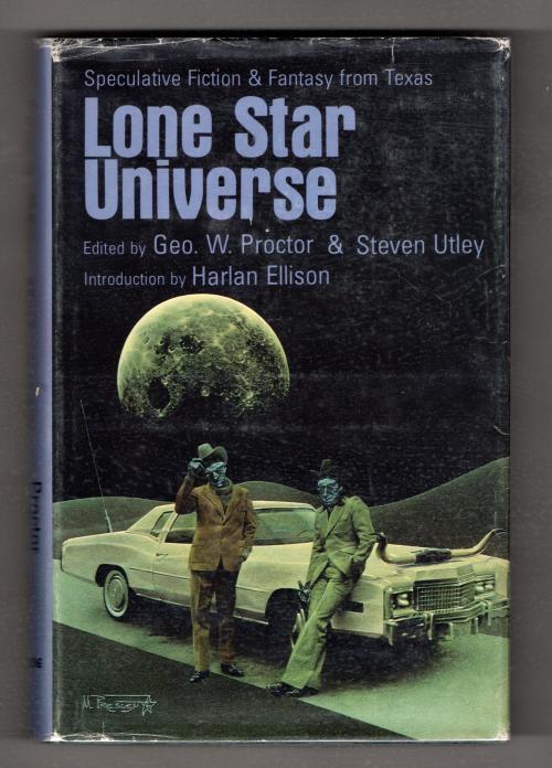 Lone Star Universe edited by Geo. W. Proctor (First Edition) Signed