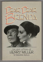 Dear, Dear Brenda: The Love Letters of Henry Miller to Brenda Venus
