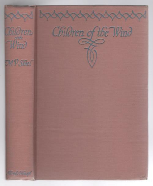 Children of the Wind by M. P. Shiel (First Edition)