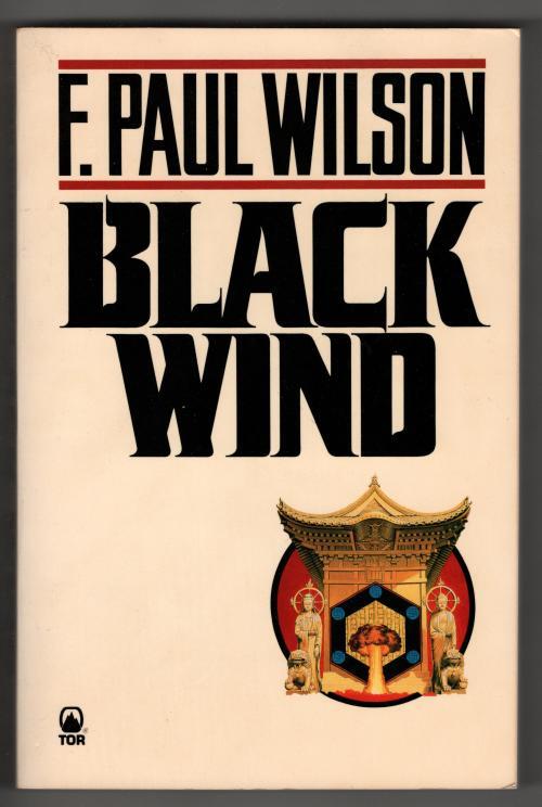 Black Wind by F. Paul Wilson (First Edition) Signed