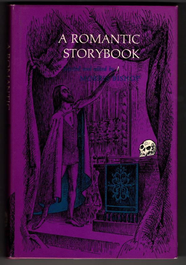 A Romantic Storybook by Morris Bishop (Ed.) First ed.