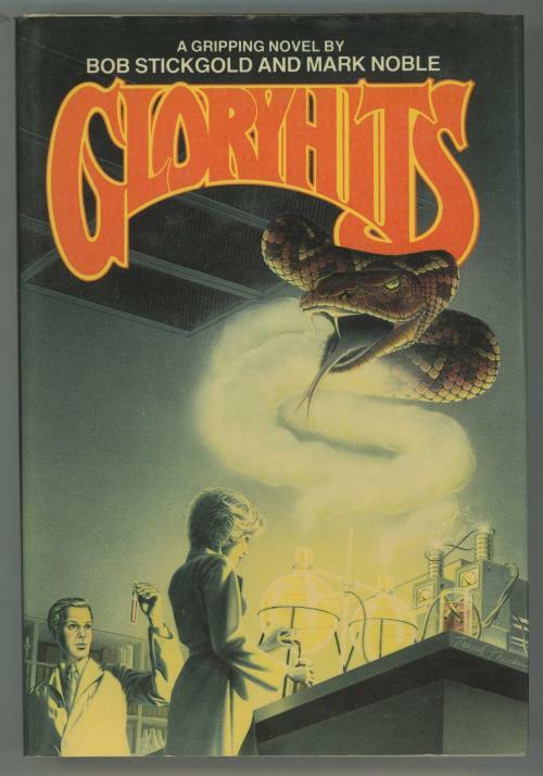 GloryHits by Bob Stickgold (First Edition)