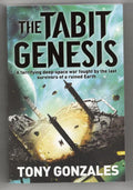 The Tabit Genesis by Tony Gonzales (1st UK Edition, Trade Paperback) File Copy