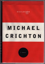 Disclosure by Michael Crichton (First Edition) Signed